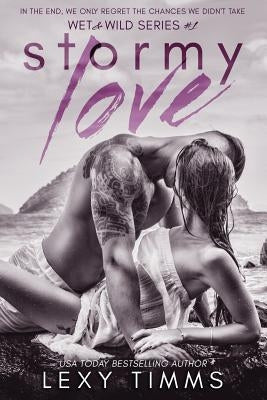 Stormy Love by Timms, Lexy