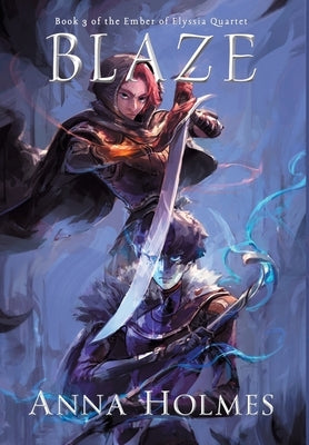 Blaze by Holmes, Anna