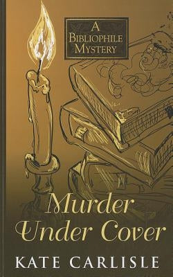 Murder Under Cover by Carlisle, Kate
