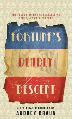 Fortune's Deadly Descent by Braun, Audrey