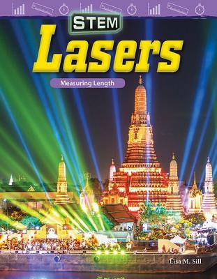 Stem: Lasers: Measuring Length by Sill, Lisa M.