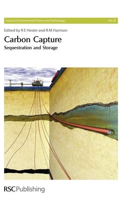 Carbon Capture: Sequestration and Storage by Hester, R. E.