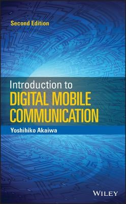 Introduction to Digital Mobile Communication by Akaiwa, Yoshihiko