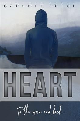 Heart by Leigh, Garrett