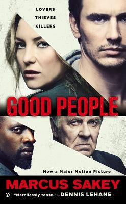 Good People: A Thriller by Sakey, Marcus