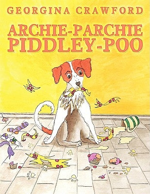 Archie-Parchie-Piddley-Poo by Crawford, Georgina