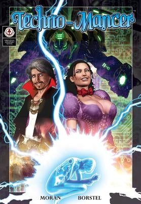 Techno-Mancer by Moran, Raphael