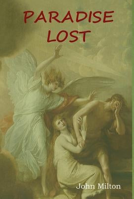 Paradise Lost by Milton, John