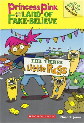 Three Little Pugs by Jones, Noah Z.