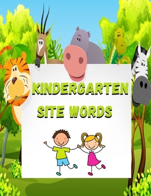 kindergarten site words: kindergarten site words: Sight words books kindergarten, kindergarten sight words book, sight words age 4, sight word by Ross, George