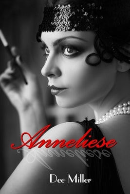 Anneliese by Miller, Dee