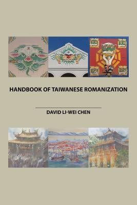 Handbook of Taiwanese Romanization by Chen, David Li-Wei