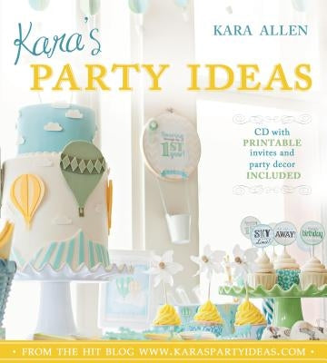 Kara's Party Ideas [With CDROM] by Allen, Kara