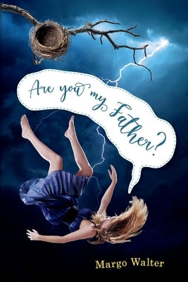 Are You My Father? by Walter, Margo