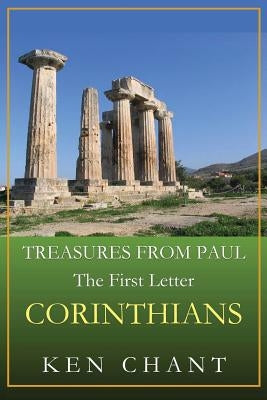 Treasures from Paul Corinthians by Chant, Ken