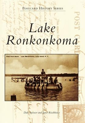 Lake Ronkonkoma by Spencer, Dale