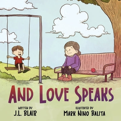 And Love Speaks by Balita, Mark Nino