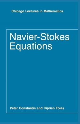 Navier-Stokes Equations by Constantin, Peter