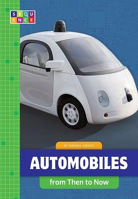 Automobiles from Then to Now by Grack, Rachel
