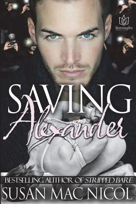 Saving Alexander by Mac Nicol, Susan