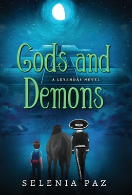 Gods and Demons by Paz, Selenia