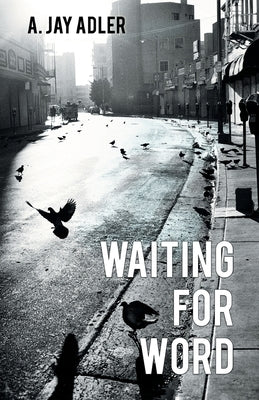 Waiting for Word by Adler, A. Jay