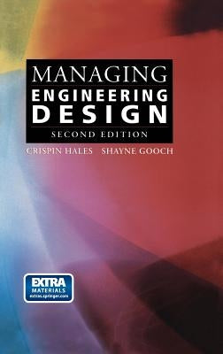 Managing Engineering Design by Hales, Crispin