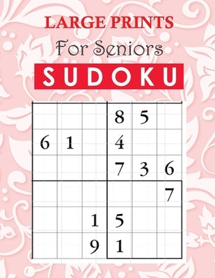 Soduku Large Prints for Seniors: Exercise Your Brain, Brain Workout, Brain Game Teaser by Mott, Aziz