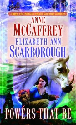 Powers That Be by McCaffrey, Anne