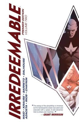 Irredeemable Premier Vol. 2, 2 by Waid, Mark