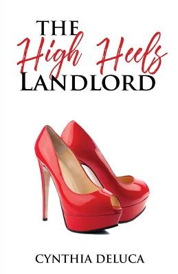 The Highheels Landlord by DeLuca, Cynthia