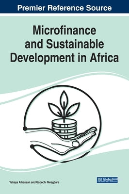 Microfinance and Sustainable Development in Africa by Alhassan, Yahaya
