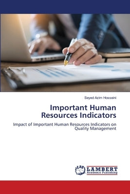 Important Human Resources Indicators by Hosseini, Seyed Azim