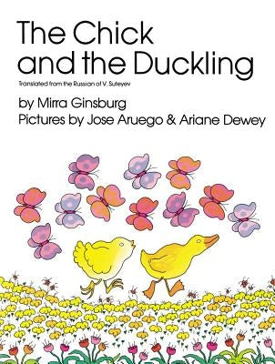The Chick and the Duckling by Aruego, Jose