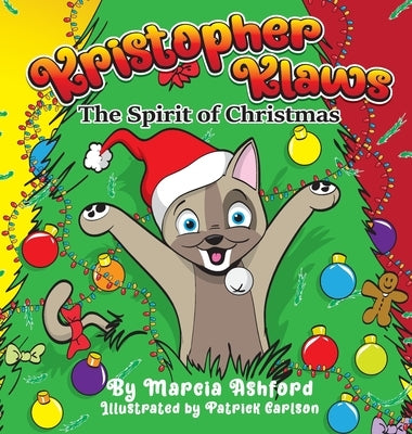 Kristopher Klaws: The Spirit of Christmas by Ashford, Marcia