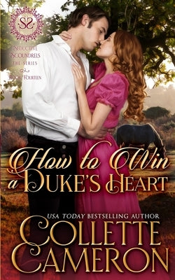 How to Win a Duke's Heart: A Regency Romance by Cameron, Collette