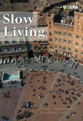 Slow Living by Craig, Geoffrey