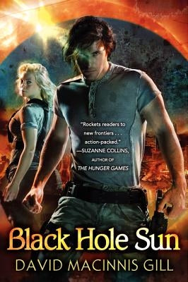 Black Hole Sun by Gill, David Macinnis