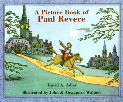 A Picture Book of Paul Revere by Adler, David A.