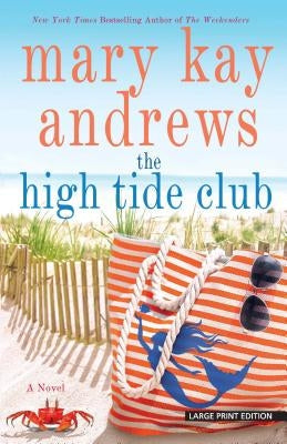 The High Tide Club by Andrews, Mary Kay