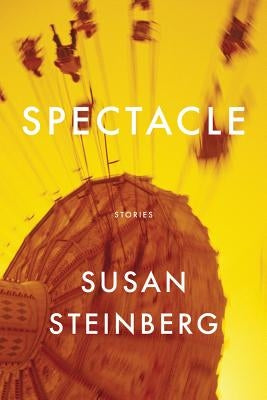 Spectacle by Steinberg, Susan