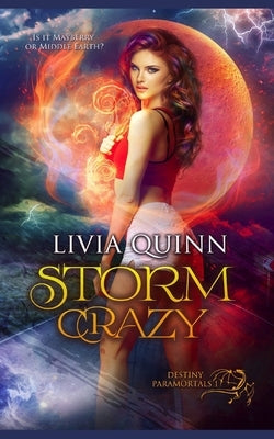 Storm Crazy by Quinn, Livia