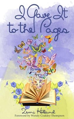 I Gave It to the Pages by Darville, Christina