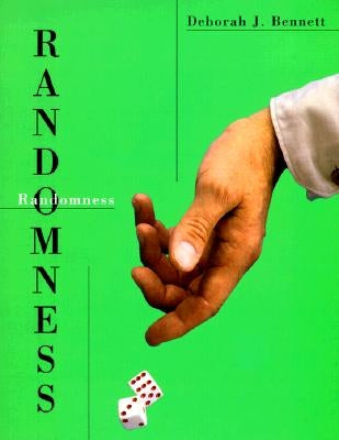 Randomness by Bennett, Deborah J.