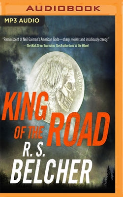 King of the Road by Belcher, R. S.