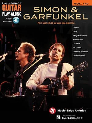 Simon & Garfunkel: Guitar Play-Along Volume 147 by Simon &. Garfunkel