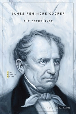 Deerslayer by Cooper, James Fenimore