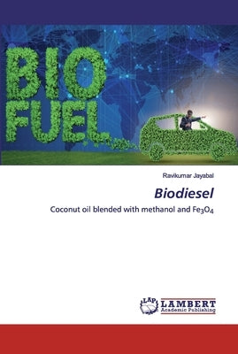 Biodiesel by Jayabal, Ravikumar