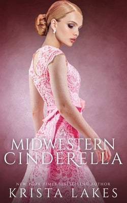 A Midwestern Cinderella by Lakes, Krista