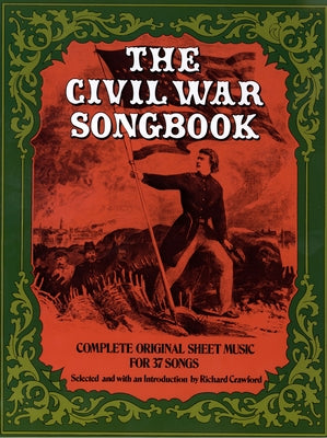 The Civil War Songbook by Crawford, Richard